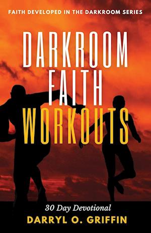 Darkroom Faith Workouts