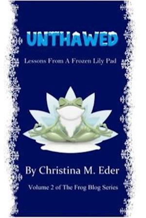 UNTHAWED