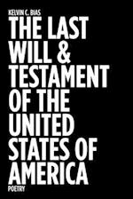 The Last Will & Testament of the United States of America