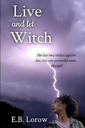Live and let Witch