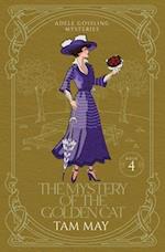 The Mystery of the Golden Cat (Adele Gossling Mysteries: A 1900s Cozy Mystery 