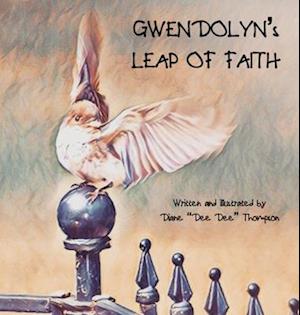 Gwendolyn's Leap of Faith