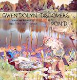Gwendolyn Discovers the Pond 