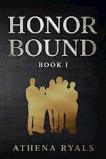 Honor Bound: Book 1 
