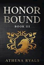 Honor Bound: Book 3 