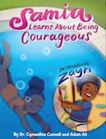 Samia Learns about Being Courageous 