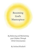 Becoming God's Masterpiece 