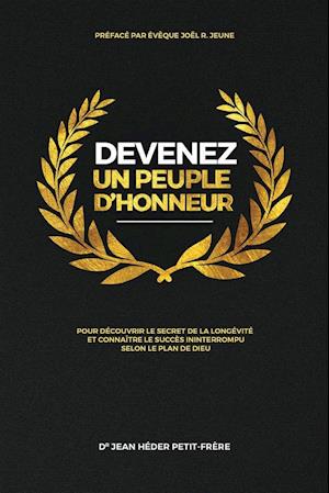 Devenez un peuple d'honneur