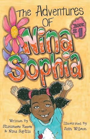 The Adventures of Nina Sophia: Book 1 - Introducing My Big Family