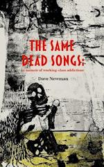 The Same Dead Songs 