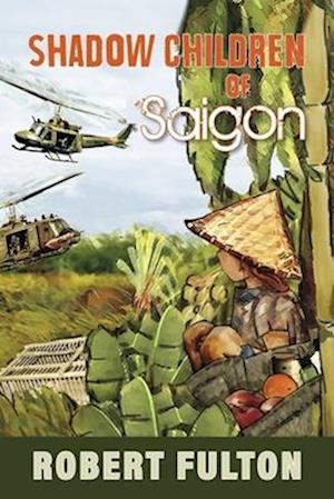 Shadow Children of Saigon