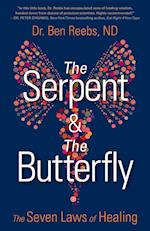 The Serpent & The Butterfly: The Seven Laws of Healing 