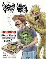 The Groovy Ghoul Horror Pizza Party Coloring Book!