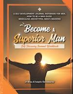 Become A Superior Man