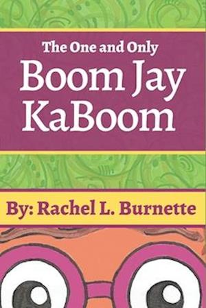 The One and Only Boom Jay Kaboom