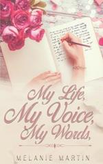 My Life, My Voice, My Words 