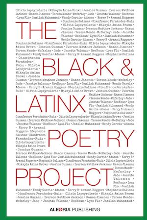 The Black and LatinX Poetry Project