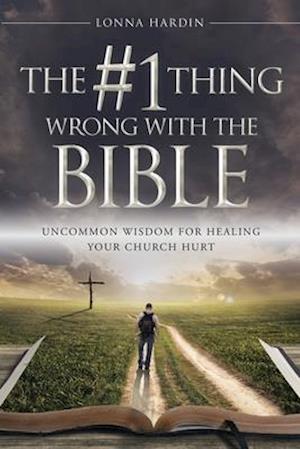 The #1 Thing Wrong With The Bible