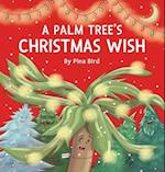A Palm Tree's Christmas Wish 