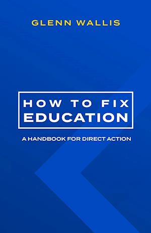 How to Fix Education