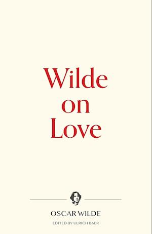 Wilde on Love