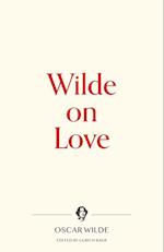 Wilde on Love 