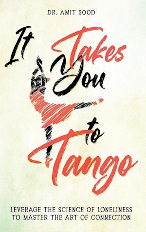 It Takes You to Tango