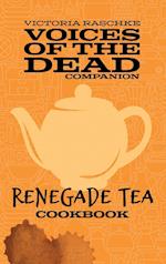 The Renegade Tea Cookbook
