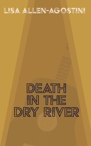 Death in the Dry River