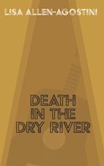 Death in the Dry River