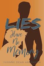 Lies Have No Memory 