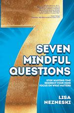 Seven Mindful Questions 