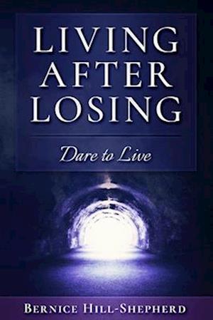 Living After Losing