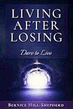 Living After Losing