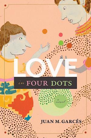 Love in Four Dots