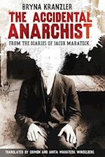 The Accidental Anarchist