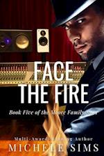 Face the Fire: A Romantic Paranormal Suspense Novel 