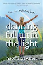 Dancing Full Tilt In the Light 