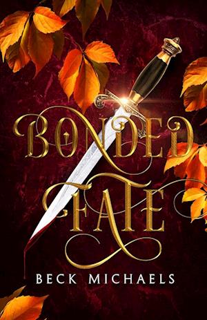 Bonded Fate (Guardians of the Maiden #2)