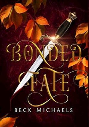 Bonded Fate (Guardians of the Maiden #2)