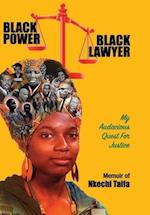 Black Power, Black Lawyer: My Audacious Quest for Justice 