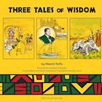 Three Tales of Wisdom 