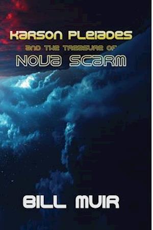 Karson Pleiades and the Treasure of Nova Scarm