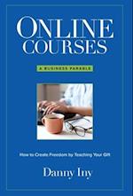 Online Courses: How to Create Freedom by Teaching Your Gift 