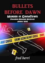 Bullets Before Dawn-Murder in Chinatown