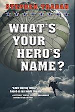 What's Your Hero's Name? 