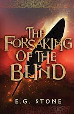 The Forsaking of the Blind 