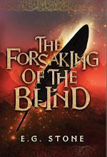 The Forsaking of the Blind 