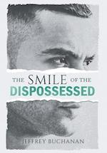 The Smile of the Dispossessed 