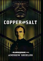 Copper and Salt 